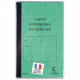 CARNET ENTRETIEN DE VEHICULE 210X130 32P MEMENTO+LEGISLATION ELVE 28