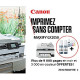 MULTIFONCTION JET D'ENCRE CANON MAXIFY GX2050 + 2 BOUTEILLES