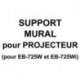 SUPPORT MURAL POUR EB 725