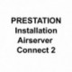 INSTALLATION AIRSERVER CONNECT 2