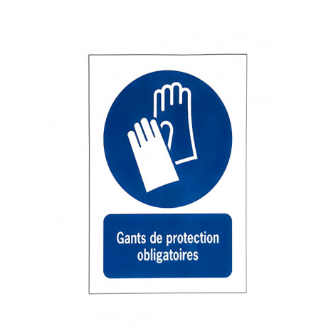 PANNEAU PVC 210X300MM GANTS DE PROTECTION OBLIGATOIRES