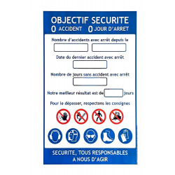 PANNEAU PVC 210X300MM OBJECTIF SECURITE 0 ACCIDENT 0 JOUR D'ARRET