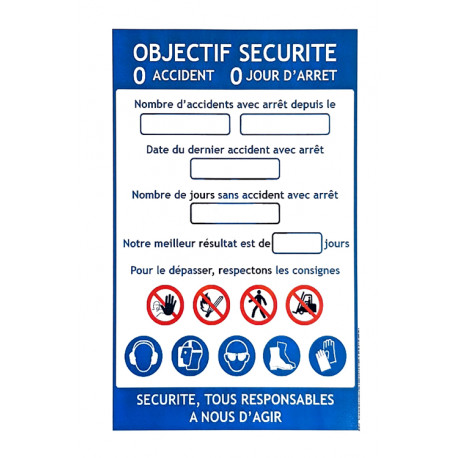 PANNEAU PVC 210X300MM OBJECTIF SECURITE 0 ACCIDENT 0 JOUR D'ARRET